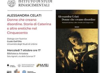 “Donne che creano disordine”: con Alessandra Celati alla scoperta della “Storia di Caterina e altre eretiche nel Cinquecento”